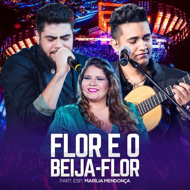 Canción Flor e o Beija-Flor (Ao Vivo) - Ao Vivo