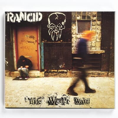 Canción Rancid - Life won't wait 