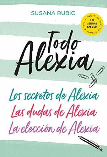 Libro Todo Alexia (Pack: Los secretos de Alexia