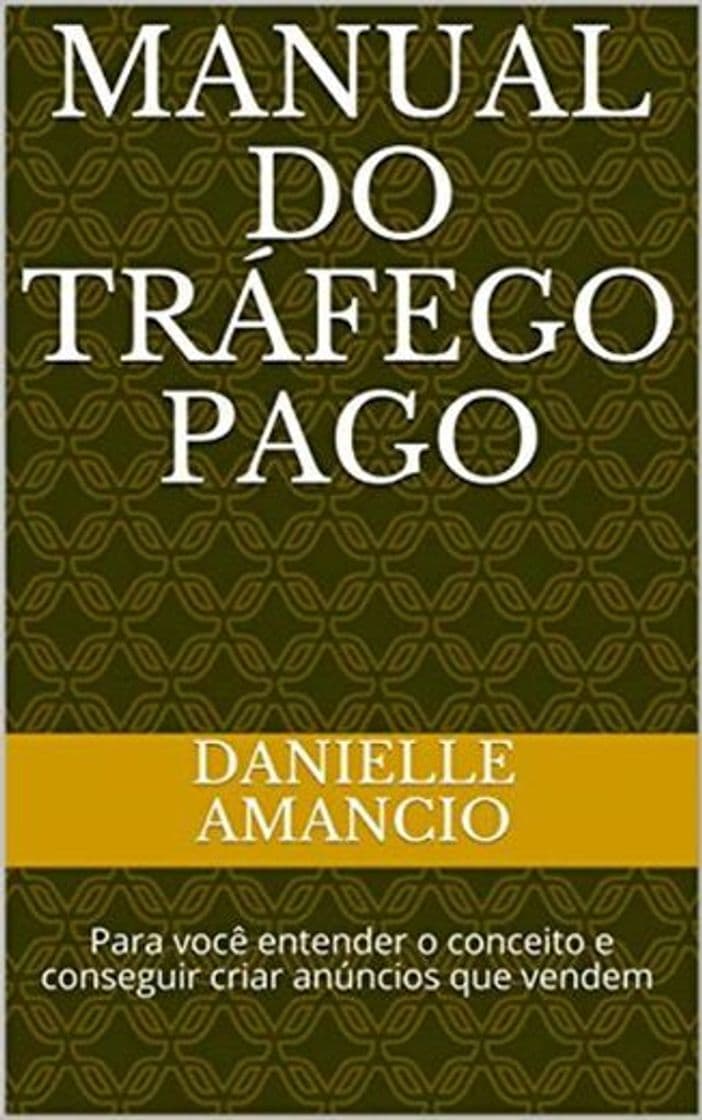 Libro Manual do Tráfego Pago: Para você entender o conceito e conseguir criar