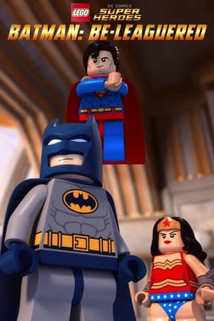 Movie LEGO DC Comics Super Heroes: Batman: Be-Leaguered