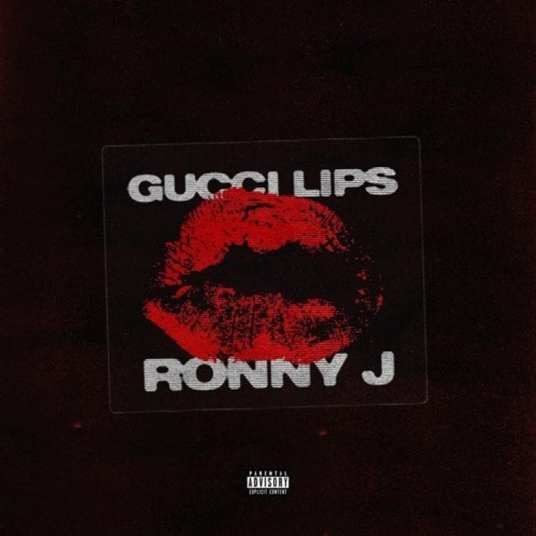 Canción Ronny j-Gucci lips