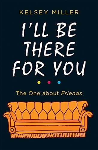 Book I'll Be There For You