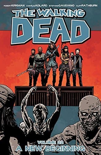 Book The Walking Dead Vol. 22: A New Beginning