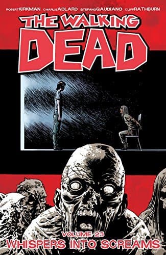 Book The Walking Dead Vol. 23: Whispers Into Screams