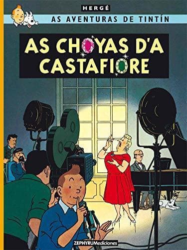 Libro AS AVENTURAS DE TITÍN. AS CHOYA D'A CASTAFIORE: 1