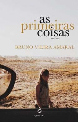 Libro As Primeiras Coisas  Bruno Vieira Amaral