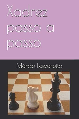 Libro Xadrez passo a passo