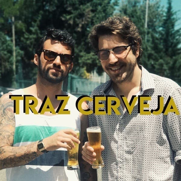 Moda Traz Cerveja (Diogo Faro e Pedro Durão)