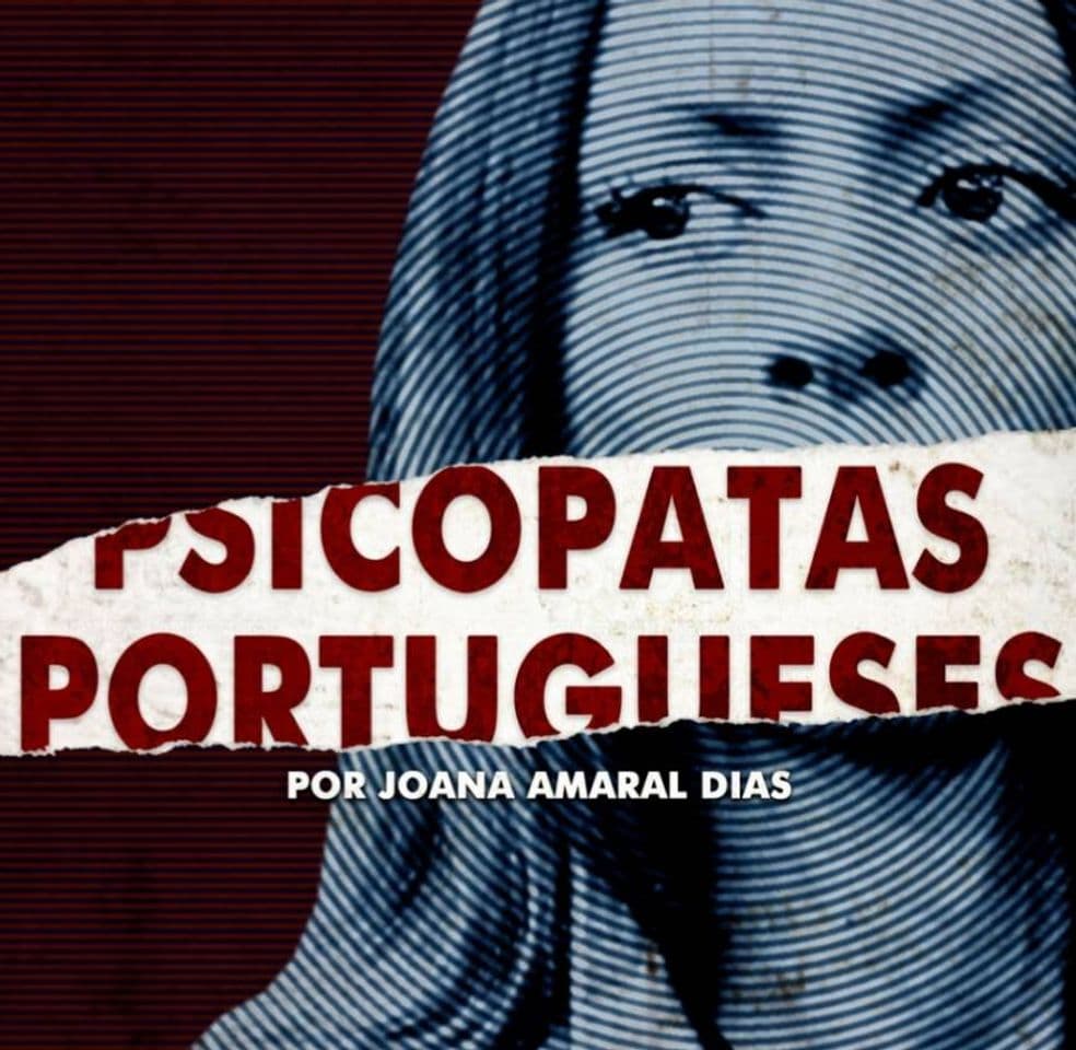 Serie Psicopatas Portugueses