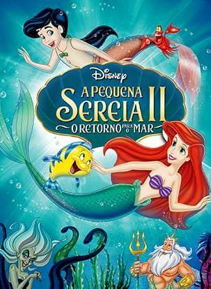 Movie A Pequena Sereia 2🧜🏼‍♀️