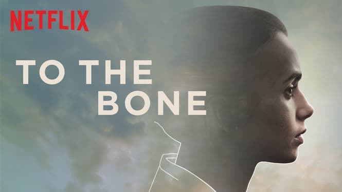 Película To the Bone