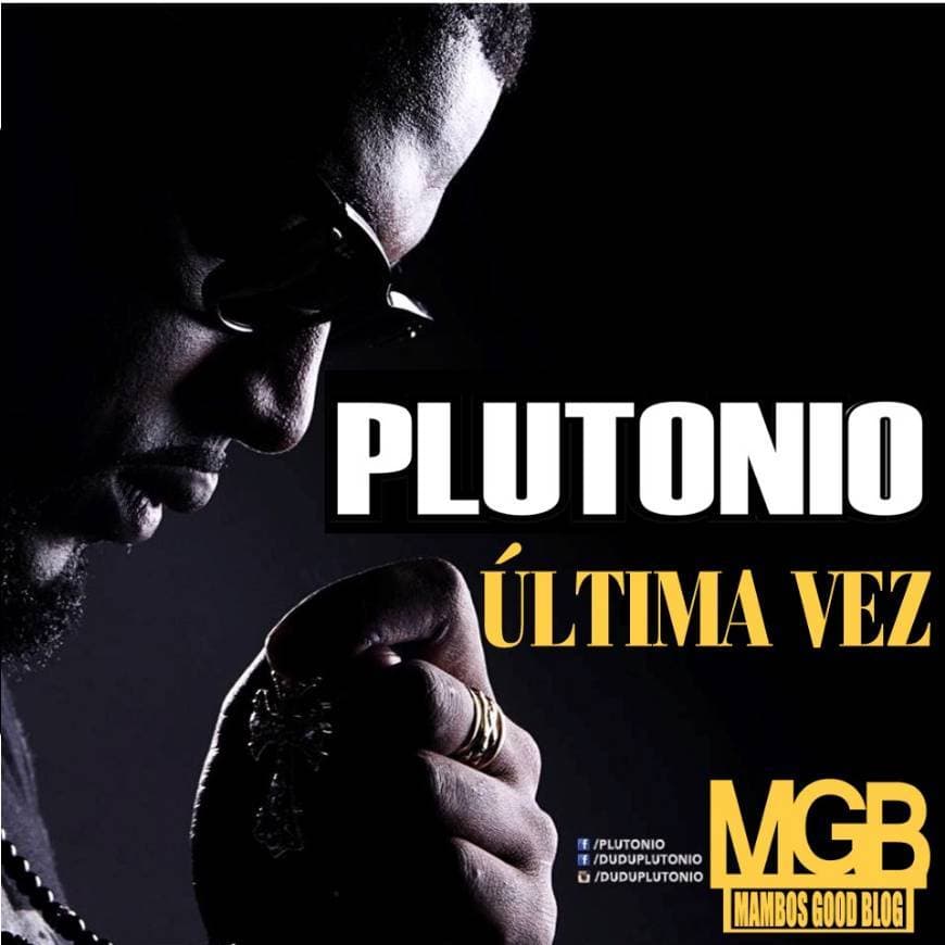 Music Plutónio Última vez