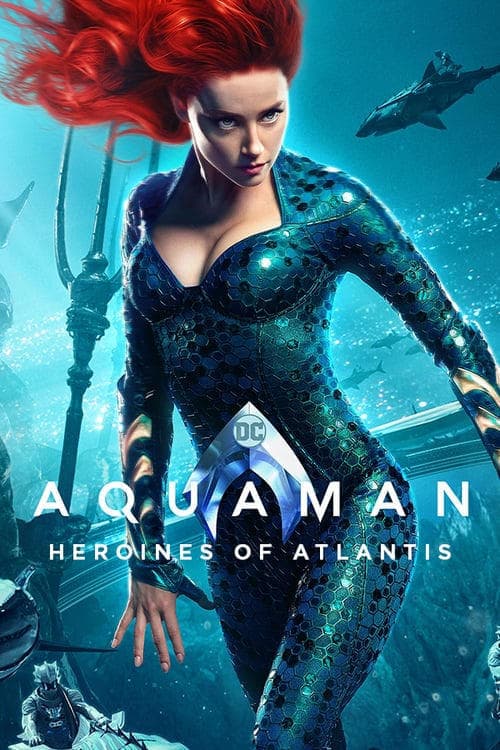 Movie Aquaman: Heroines of Atlantis