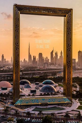 Lugar Dubai Frame