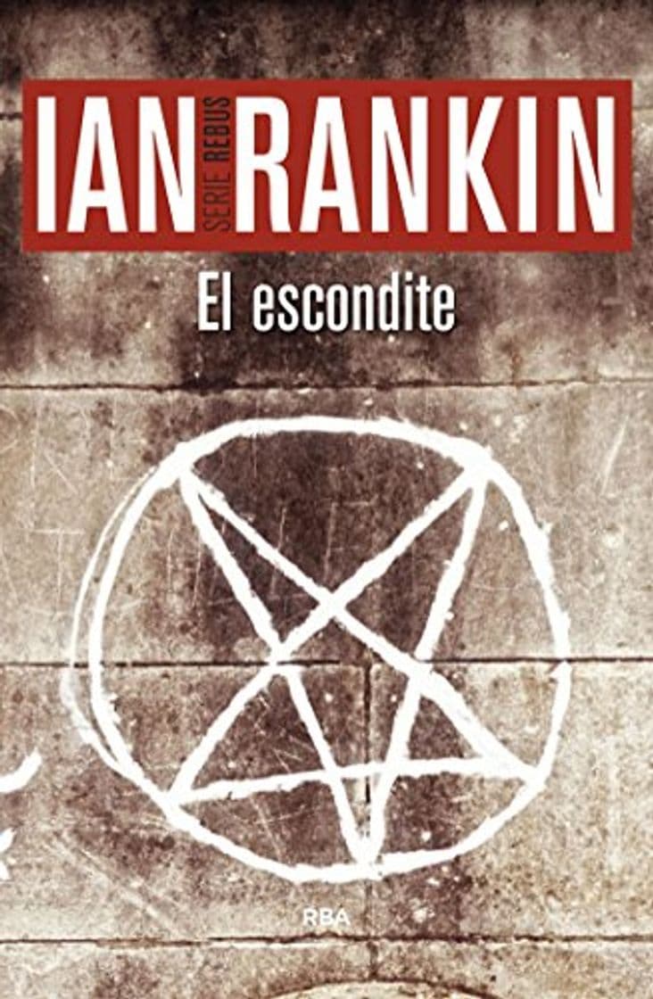 Libro El escondite: Serie John Rebus II