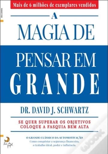 Libro A magia de pensar em grande 