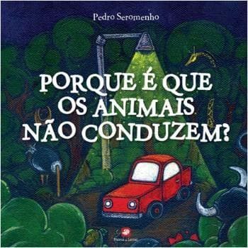 Libro Porque é que os animais nao conduzem?