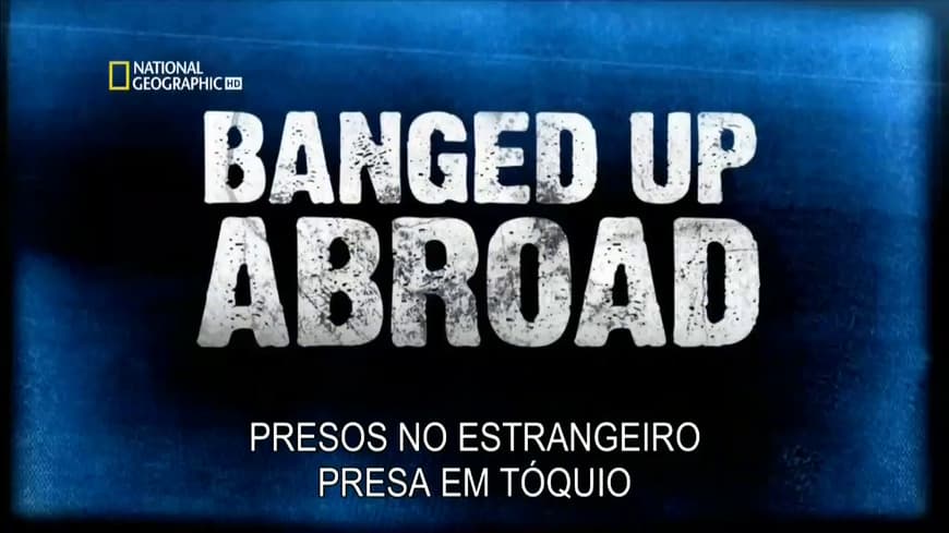 Serie Presos no estrangeiro