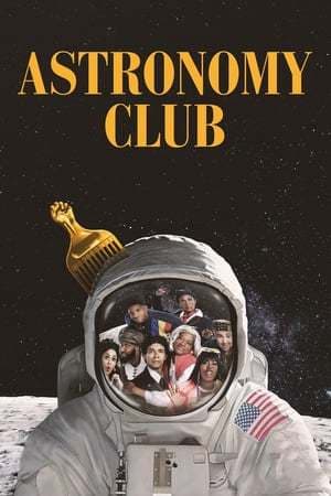 Serie Astronomy Club: The Sketch Show