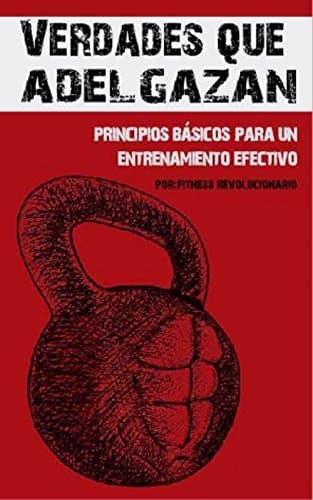 Book Verdades que Adelgazan: 10 Principios Básicos para un Entrenamiento Efectivo