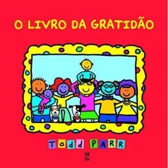 Libro O Livro da Gratidão- Todd Parr