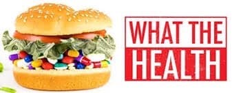 Película What the Health