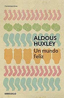 Libro Un mundo feliz de Aldous Huxley