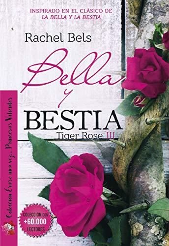 Libro Bella y Bestia: Tiger Rose III