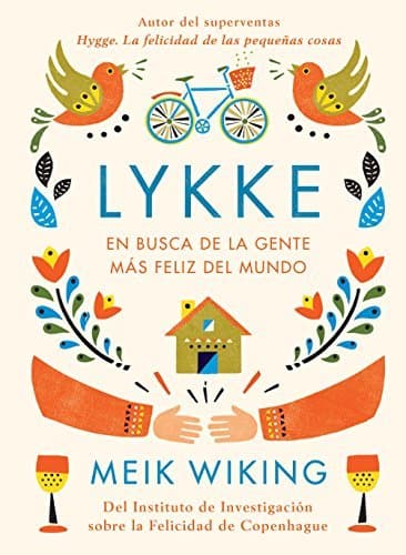 Libro Lykke: En busca de la gente más feliz del mundo