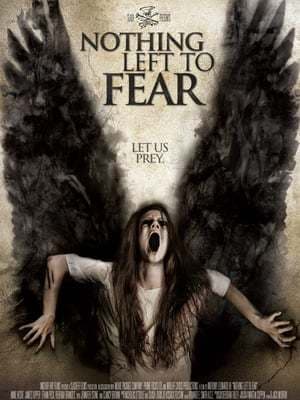 Película Nothing Left to Fear