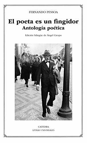 Libro El poeta es un fingidor: Antología poética