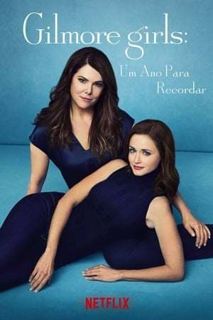 Serie Gilmore Girls: A Year in the Life