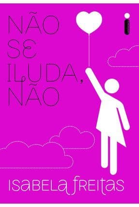 Libro Não se iluda, não