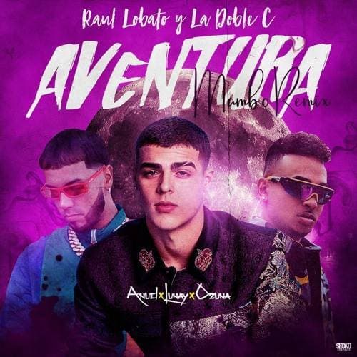 Music Aventura - Lunay X Anuel AA X Ozuna 