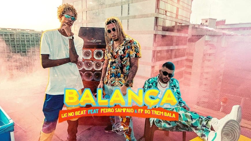 Canción Balança (feat. Pedro Sampaio e FP do Trem Bala)