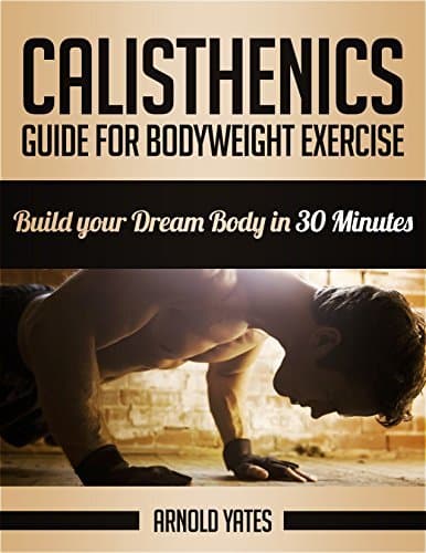 Libro Calistenia: Guia para exercício corporal completo, construir o seu corpo de sonho