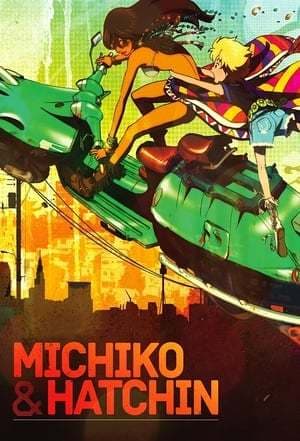 Serie Michiko & Hatchin