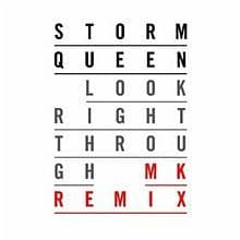 Music Storm Queen - Look Right Through (MK Remix) Official Video