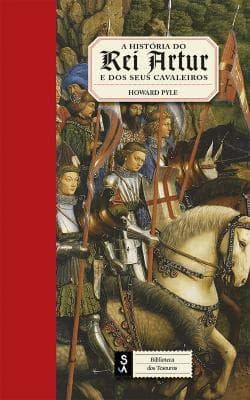 Libro A História do Rei Artur e dos Seus Cavaleiros