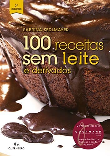 Book 100 receitas sem leite e derivados