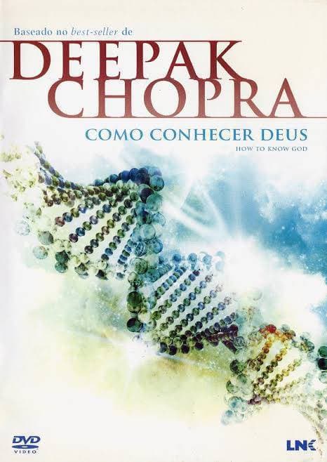 Película How to Know God : Deepak Chopra