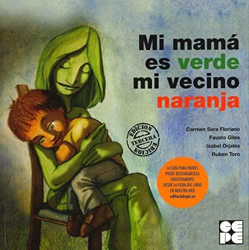 Book Mi mama es verde, mi vecino naranja