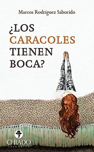 Book ¿Los Caracoles tienen boca?