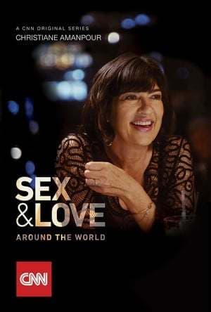 Serie Christiane Amanpour: Sex & Love Around the World