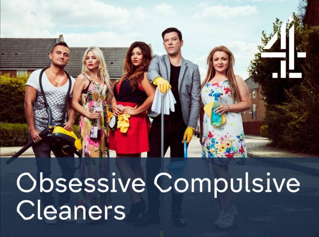 Serie Obsessive Compulsive Cleaners