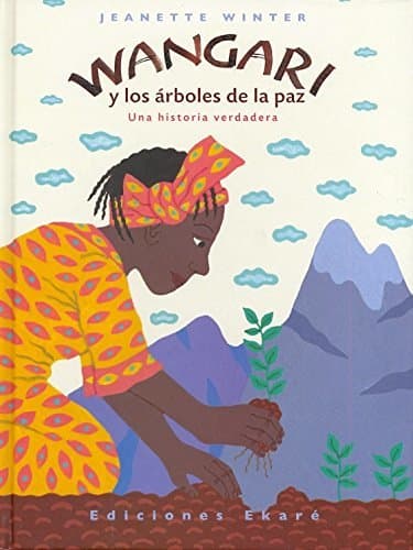 Libro Wangari y los árboles de la paz