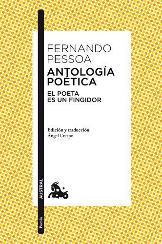 Libro Antología poética: El poeta. Es un fingidor: 3