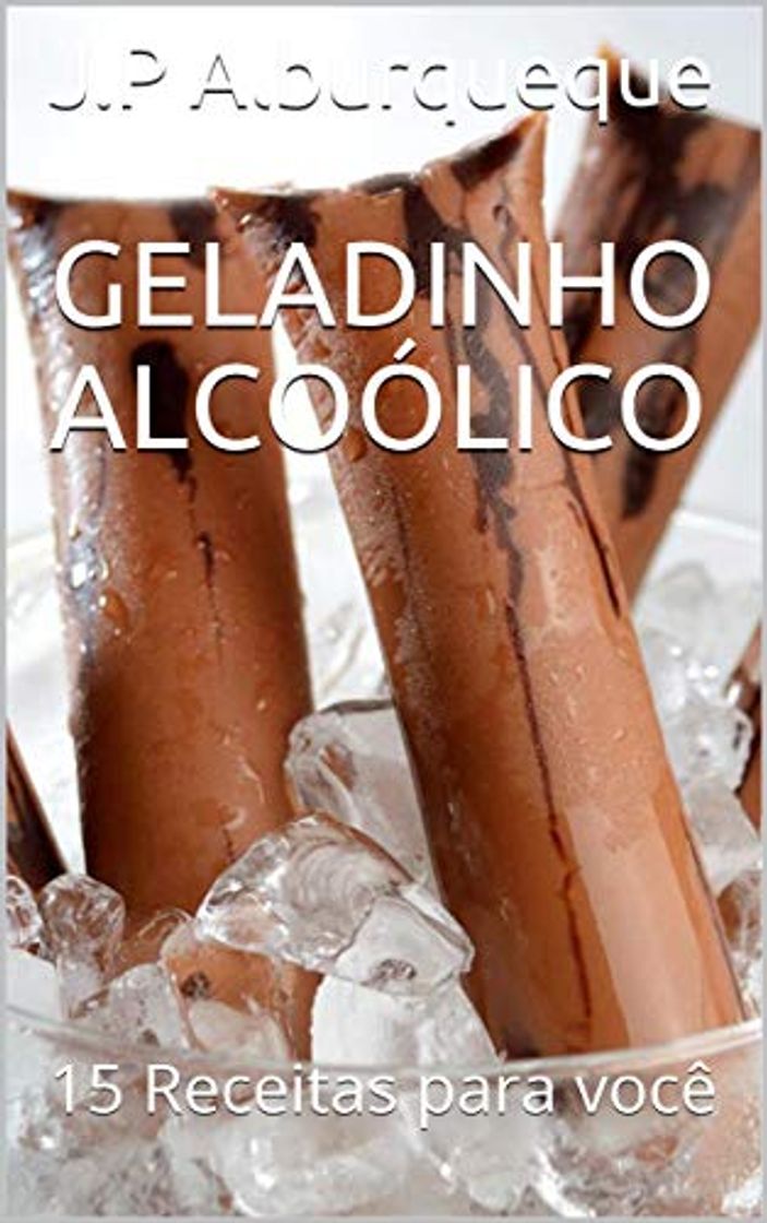 Libro GELADINHO ALCOÓLICO: 15 Receitas para você