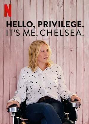 Película Hello, Privilege. It's Me, Chelsea